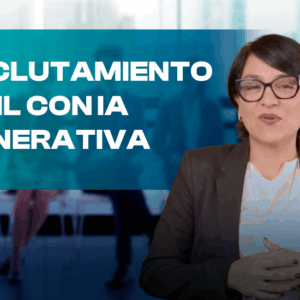 Reclutamiento Ágil con IA Generativa